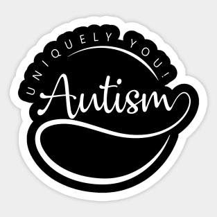 'Autism, Uniquely You!' Autism Awareness Shirt Sticker